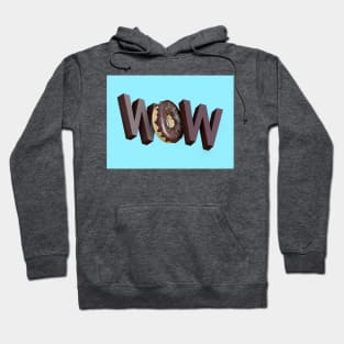 Sweet WOW Hoodie